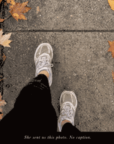 She sent us this photo. No caption. Sneakers on the sidewalk — walking again.